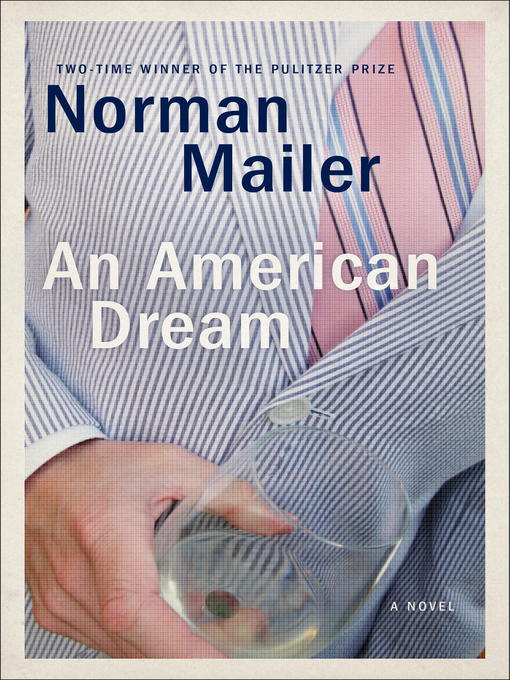 Title details for An American Dream by Norman Mailer - Available